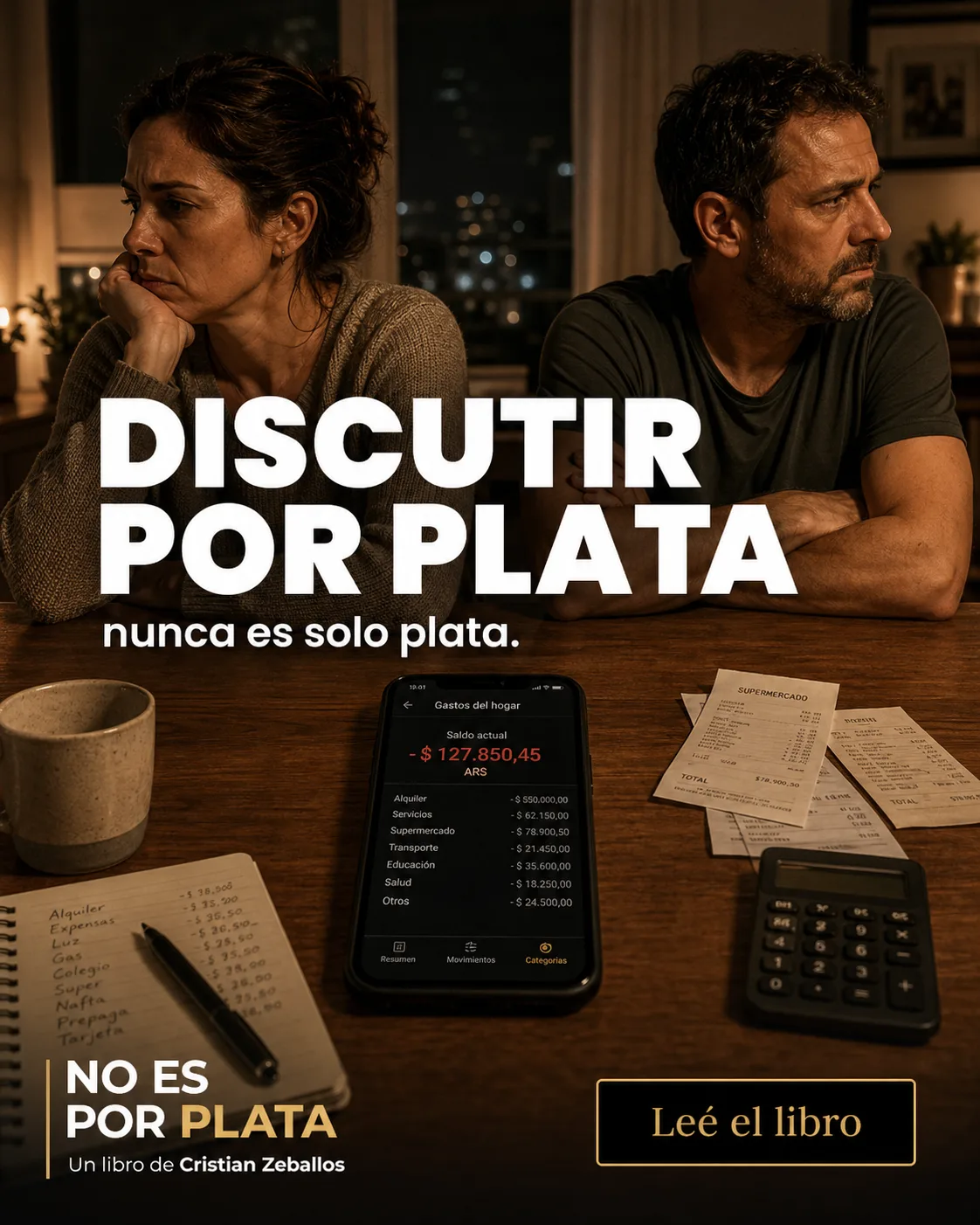 Cuando discutís por plata, no es por plata